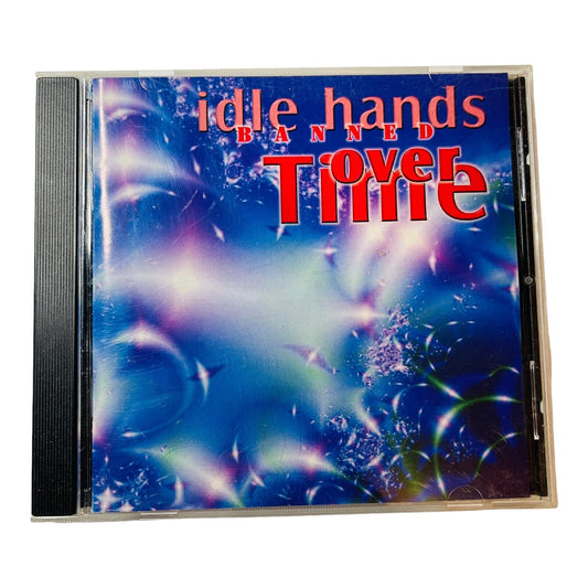 Idle Hands Banned Over Time CD