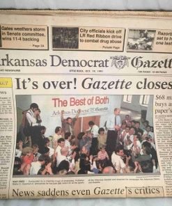 Arkansas Democrat Gazette October 19, 1991 Gazette Closes Little Rock Newspaper 1 - Suthern Picker