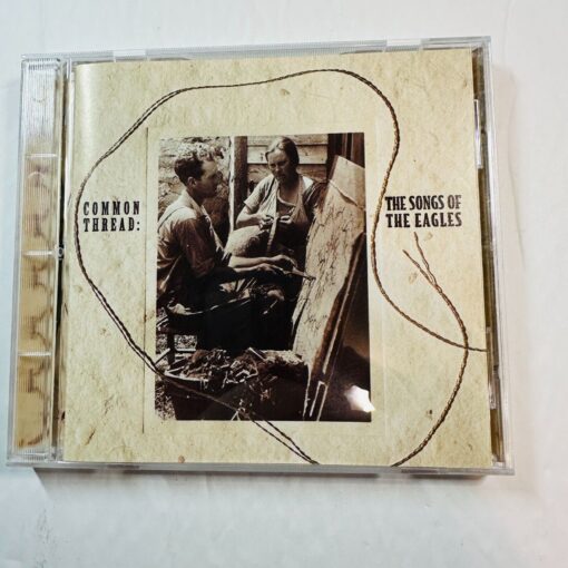 Common Thread: The Songs Of The Eagles CD Album