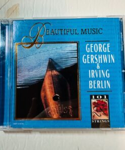 Beautiful Music CD George Gershwin & Irving Berlin By 101 Strings Orchestra