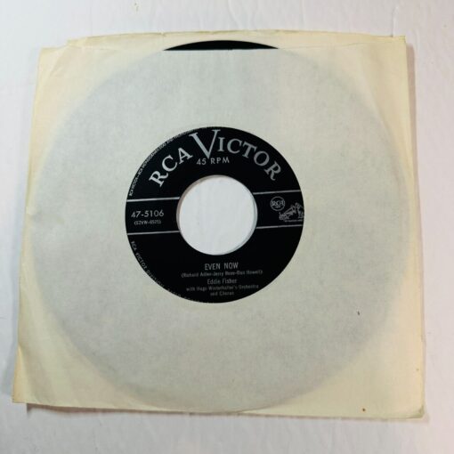 RCA Victor 45 RPM Vinyl Record Eddie Fisher Even Now & If It Were Up To Me