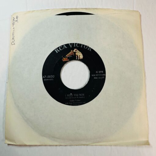 Eddie Fisher 45 RPM 7" Vinyl Record I Need You Now & Heaven Was Never Like This