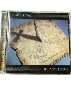 The Carpenters Son Its About Time'' Christian Music CD