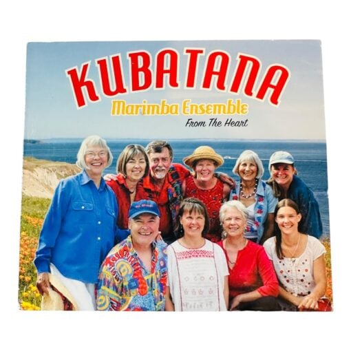 KUBATANA Marimba Ensemble From The Heart CD Music Album